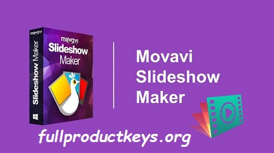 Movavi Slideshow Maker Crack
